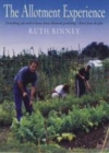 Image for The allotment experience: everything you need to know about allotment gardening - direct from the plot