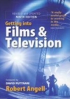 Image for Getting into films &amp; television