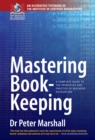 Image for Mastering Book-Keeping: A Complete Guide to the Principles and Practice of Business Accounting
