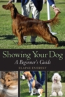 Image for Showing Your Dog: A Beginner&#39;s Guide