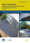Image for Roofs and roofing  : performance, diagnosis, maintenance, repair and the avoidance of defects