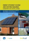 Image for Energy Efficiency in New and Existing Buildings : Comparative costs and CO2 savings (FB 26)