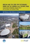 Image for BREEAM and the Code for Sustainable Homes on the London 2012 Olympic Park : Lessons from the Velodrome, Aquatics Centre and the Olympic and Paralympic Village