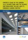 Image for Concrete Usage in the London 2012 Olympic Park and the Olympic and Paralympic Village and its Embodied Carbon Content