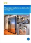 Image for Changing patterns in domestic energy use