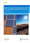 Image for Battery energy storage systems with grid-connected solar photovoltaics  : a technical guide (BR 514)