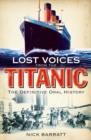 Image for Lost Voices from the &quot;Titanic&quot;