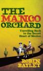 Image for The Mango Orchard
