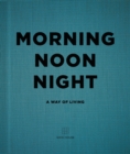 Image for Morning, Noon, Night