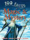 Image for 100 Facts Magic &amp; Mystery