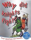 Image for Why did knights fight?