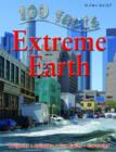 Image for 100 Facts Extreme Earth