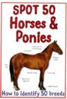 Image for Spot 50 Horses and Ponies