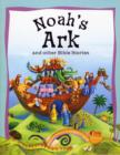 Image for Noah&#39;s Ark and Other Bible Stories