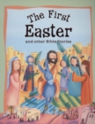 Image for The First Easter and Other Bible Stories