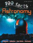 Image for 100 Facts Astronomy