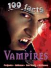 Image for 100 Facts Vampires