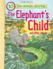 Image for Ten Minute Stories - the Elephants Child