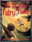 Image for 50 Scary Fairy Stories