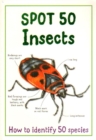 Image for Spot 50 insects