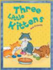 Image for Three little kittens and friends