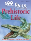 Image for 100 facts on prehistoric life