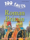 Image for 100 facts on Roman Britain