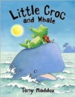 Image for Little Croc and Whale