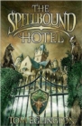 Image for The spellbound hotel