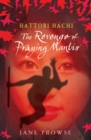 Image for Hattori Hachi  : the revenge of Praying Mantis