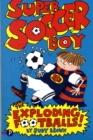 Image for Super Soccer Boy and the exploding footballs!