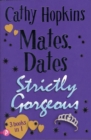 Image for Mates, dates strictly gorgeous