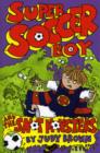Image for Super Soccer Boy and the Snot Monsters