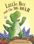 Image for Little Rex and the big roar!