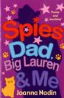 Image for Spies, Dad,  Big Lauren and Me