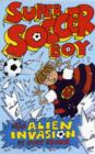 Image for Super Soccer Boy and the Alien Invasion