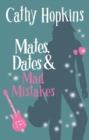 Image for Mates, Dates &amp; Mad Mistakes