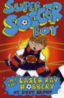Image for Super Soccer Boy and the laser ray robbery
