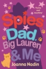Image for Spies, Dad, Big Lauren &amp; me