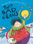 Image for Two bad grans
