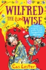 Image for Wilfred the Unwise