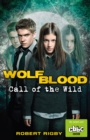 Image for Wolfblood: Call of the Wild