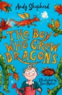 Image for The boy who grew dragons