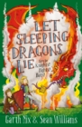 Image for Let sleeping dragons lie  : here be knights! fights! bats!