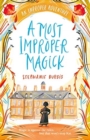 Image for A Most Improper Magick: An Improper Adventure 1