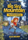 Image for Big Sky Mountain: The Forest Wolves