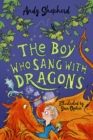 Image for The boy who sang with dragons