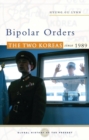 Image for Bipolar orders: Korea since 1989