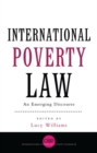 Image for International poverty law: an emerging discourse