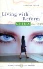 Image for Living with reform: China since 1989